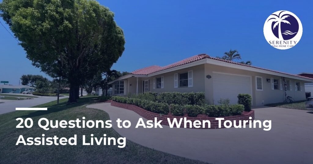 Assisted living tour checklist: front of Serenity Living Home Care in Palm Beach Gardens
